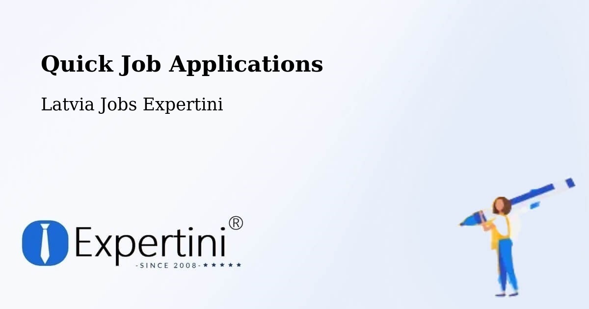 Quick Apply Feature – Ilūkste - Latvia Jobs Expertini