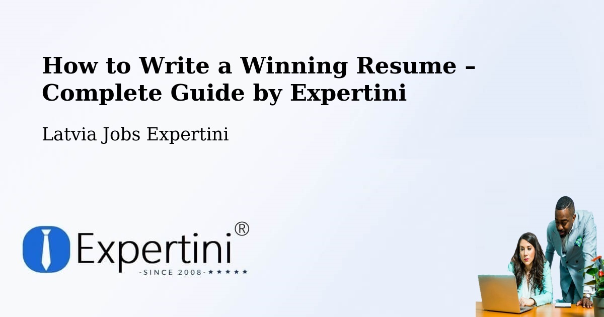 Resume Writing Guide for Job Seekers – Ilūkste - Ilūkste, Latvia Jobs Expertini